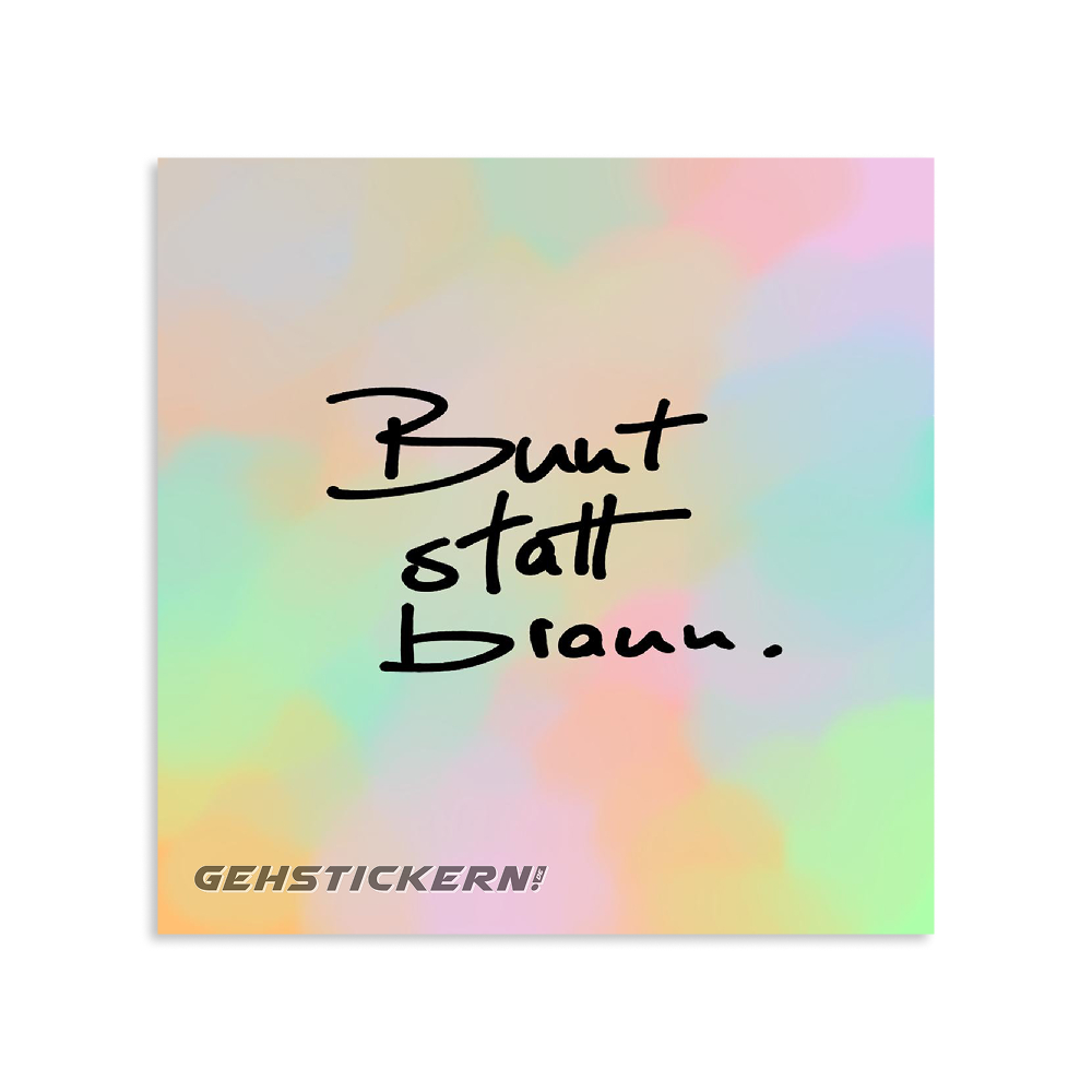 Bunt statt braun