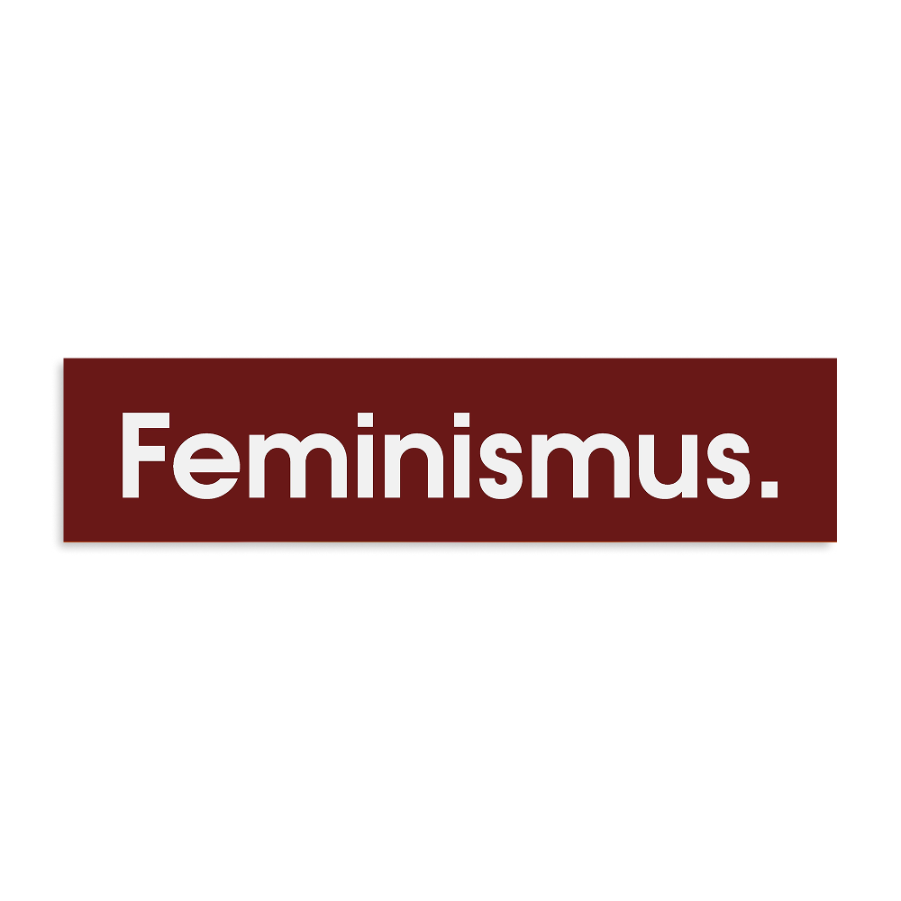 Feminismus