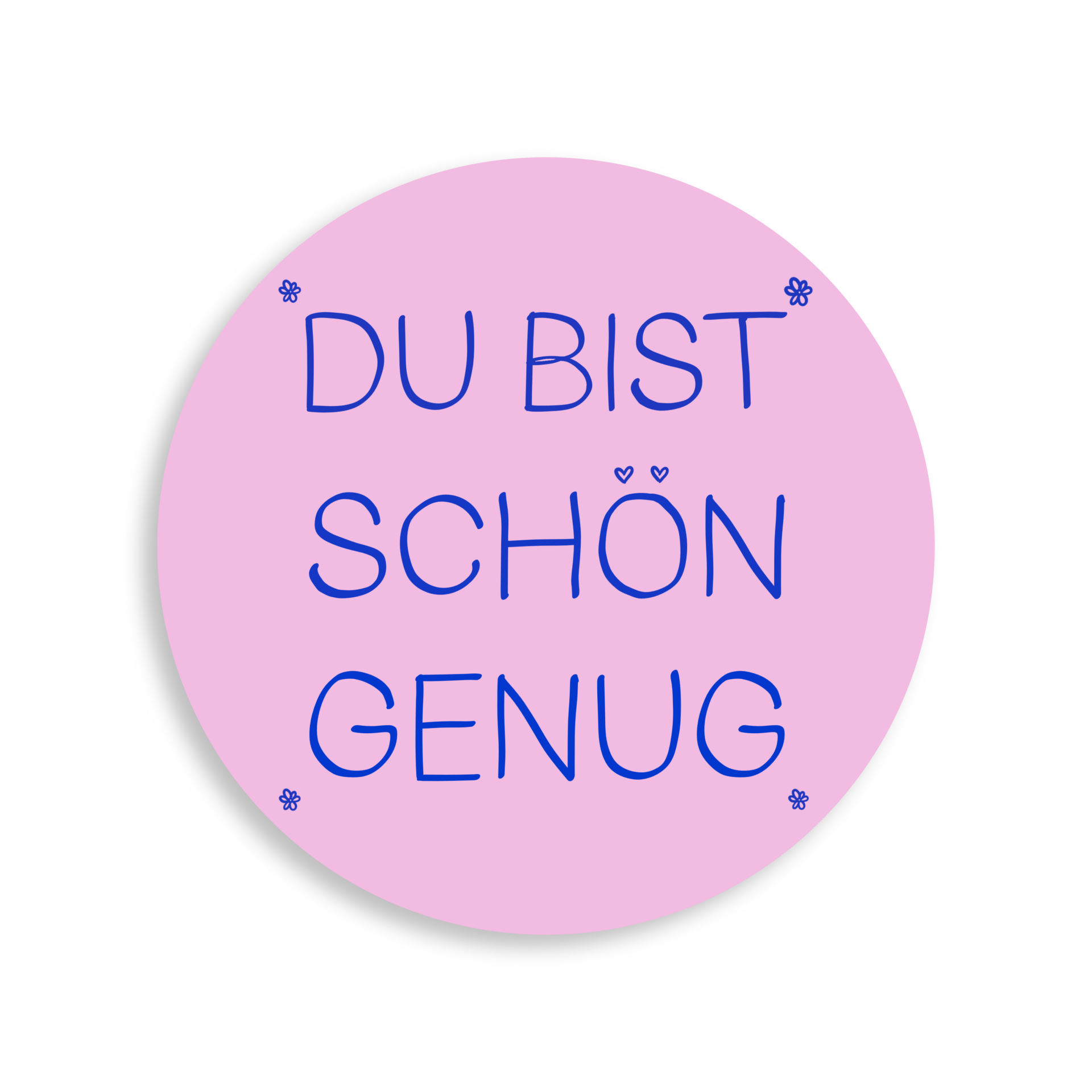 Schön genug